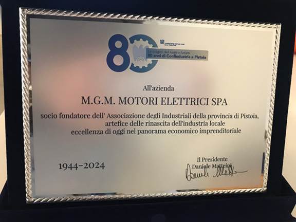 Ottant’anni di Confindustria Pistoia: M.G.M. Motori Elettrici premiata per il suo ruolo tra i soci fondatori